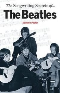 The Songwriting Secrets Of The Beatles - The Beatles