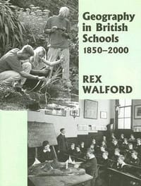 The Teaching of Geography in Schools, 1885-2000
