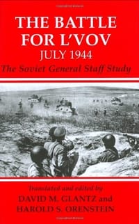 The Battle for L'vov July 1944