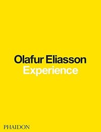 Olafur Eliasson: Experience - Olafur Eliasson, Michelle Kuo, Anna Engberg-Pedersen