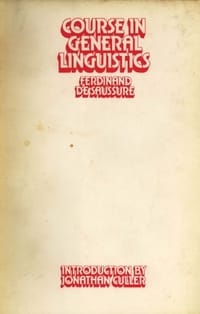 General Course in Linguistics - De Saussure, Ferdinand
