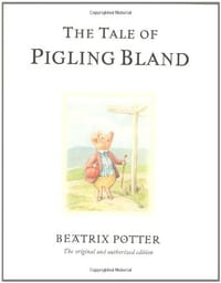The Tale of Pigling Bland - Beatrix Potter