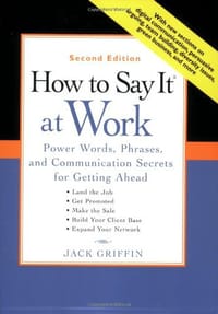 How to Say It at Work, Second Edition - Griffin, Jack