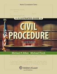 An Illustrated Guide to Civil Procedure, Second Edition