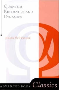 Quantum Kinematics and Dynamics - Julian Schwinger