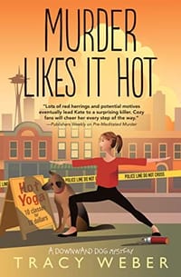 书籍 Murder Likes It Hot: A Downward Dog Mystery. Book 6的封面