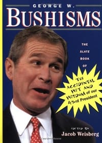 George W. Bushisms