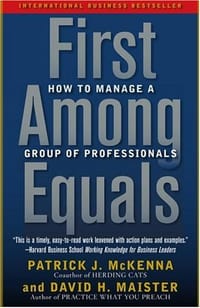 First Among Equals - Patrick J. McKenna, David H. Maister
