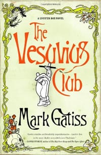 The Vesuvius Club - Mark Gatiss