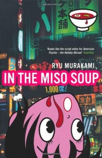 In The Miso Soup - Ryu Murakami