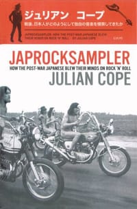 Japrocksampler - Julian Cope