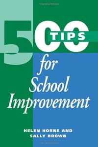 500 Tips for School Improvement