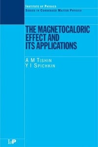 书籍 The Magnetocaloric Effect and its Applications (Series in Condensed Matter Physics)的封面