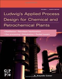 Ludwig's Applied Process Design for Chemical and Petrochemical Plants, Fourth Edition