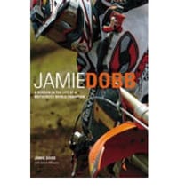 Jamie Dobb A Year in the Life of a Motocross Racer