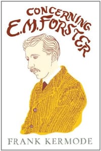 Concerning E.M. Forster. Frank Kermode