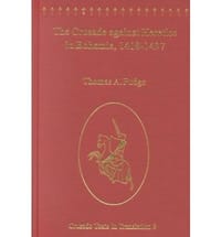 Crusade Against Heretics in Bohemia, 1418-1437 - Fudge, Thomas A.