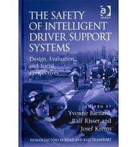 The Safety of Intelligent Driver Support Systems Design, Evaluation and Social Perspectives