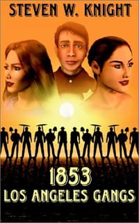 1853 Los Angeles Gangs