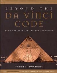 Beyond the Da Vinci Code - Sangeet Duchane