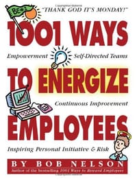1001 Ways to Energize Employees