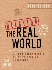 Delaying The Real World
