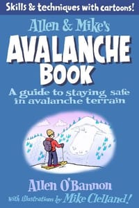 Allen & Mike's Avalanche Book