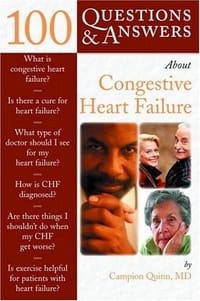 100 Questions and Answers About Congestive Heart Failure - Quinn, Campion E.