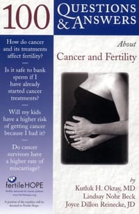 100 Questions and Answers About Cancer and Fertility