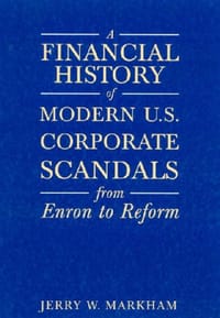 A Financial History of Modern U.S. Corporate Scandals