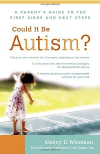 COULD IT BE AUTISM?