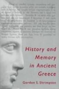 History and memory in ancient Greece