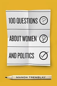 100 Questions about Women and Politics - Manon Tremblay