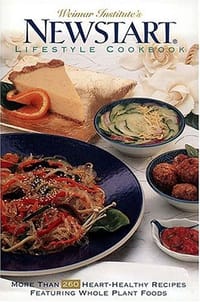 Weimar Institute's NEWSTART® Lifestyle Cookbook