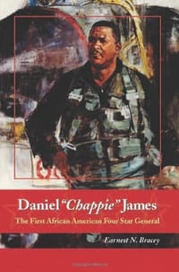 Daniel "Chappie" James - Bracey, Earnest N.