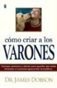 Cmo Criar a Los Varones