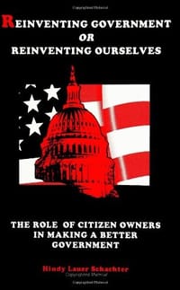 Reinventing Government or Reinventing Ourselves