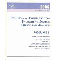 2006 Proceedings of the 8th Biennial Conference on Engineering Systems Design and Analysis