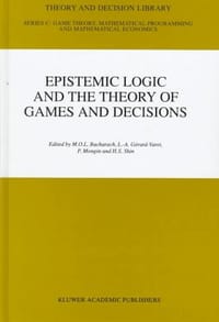 Epistemic Logic and the Theory of Games and Decisions (Theory and Decision Library C)