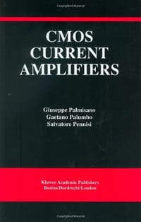 CMOS Current Amplifiers