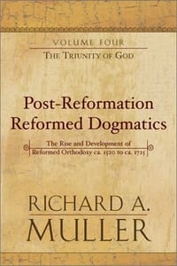 Post-Reformation Reformed Dogmatics, vol. 4