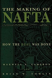 The Making of NAFTA