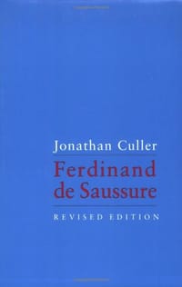Ferdinand de Saussure - Jonathan Culler