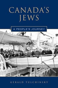 Canada's Jews - Tulchinsky, Gerald J.J.