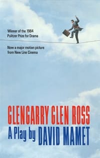 Glengarry Glen Ross - David Mamet