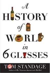 书籍 A History Of The World In Six Glasses的封面
