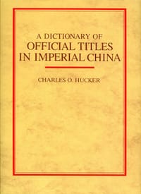 书籍 A Dictionary of Official Titles in Imperial China的封面