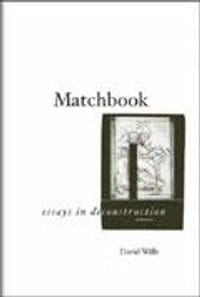 Matchbook: Essays in Deconstruction
