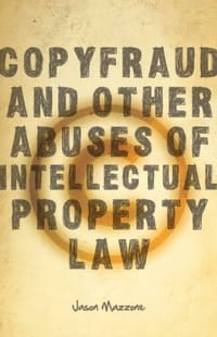 书籍 Copyfraud and Other Abuses of Intellectual Property Law的封面