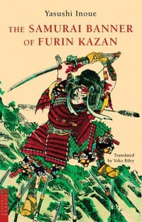 The Samurai Banner of Furin Kazan - Yasushi Inoue